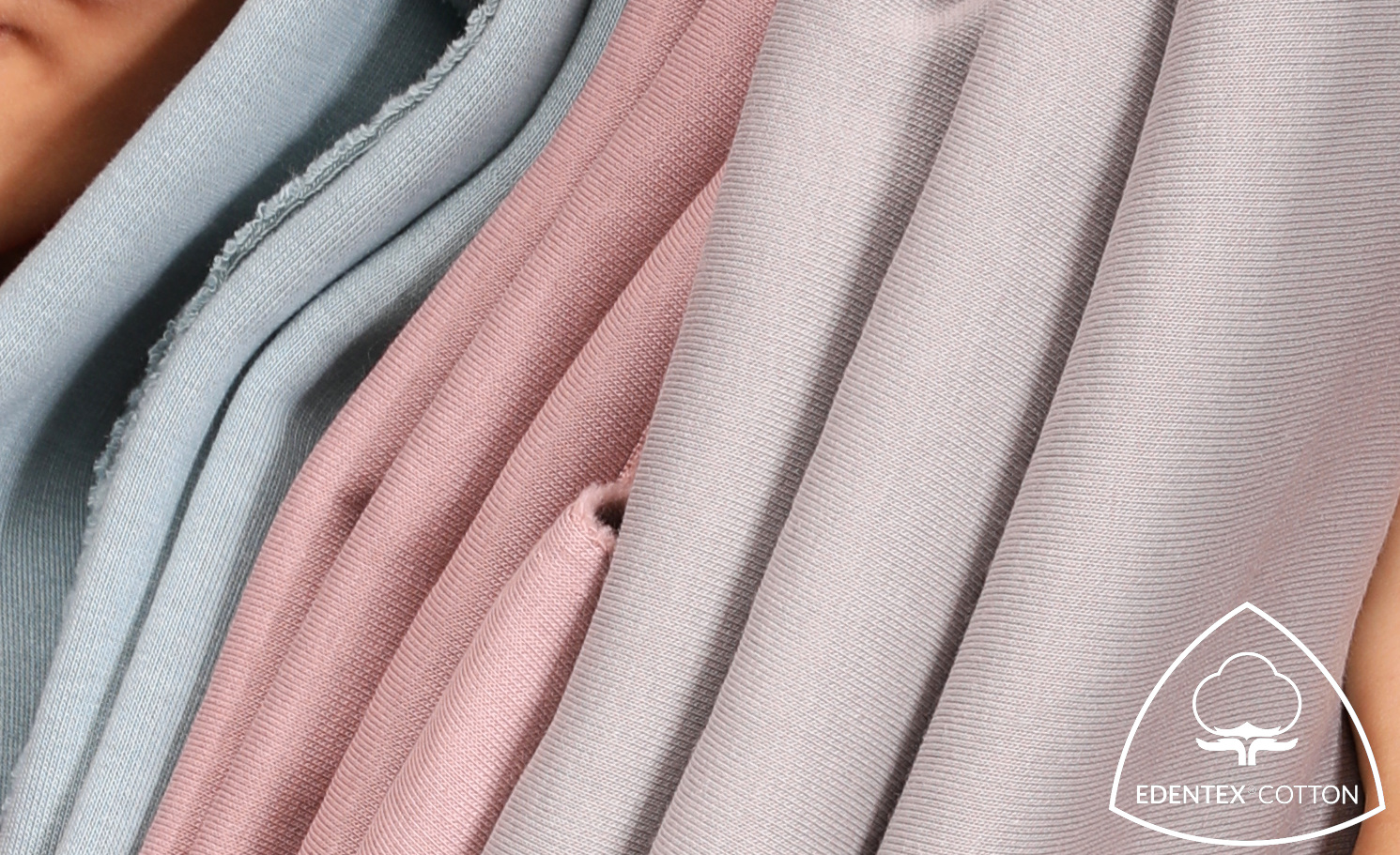We create EDENTEX® cotton jersey fabrics for nature lovers filled with respect for its power and beauty.
