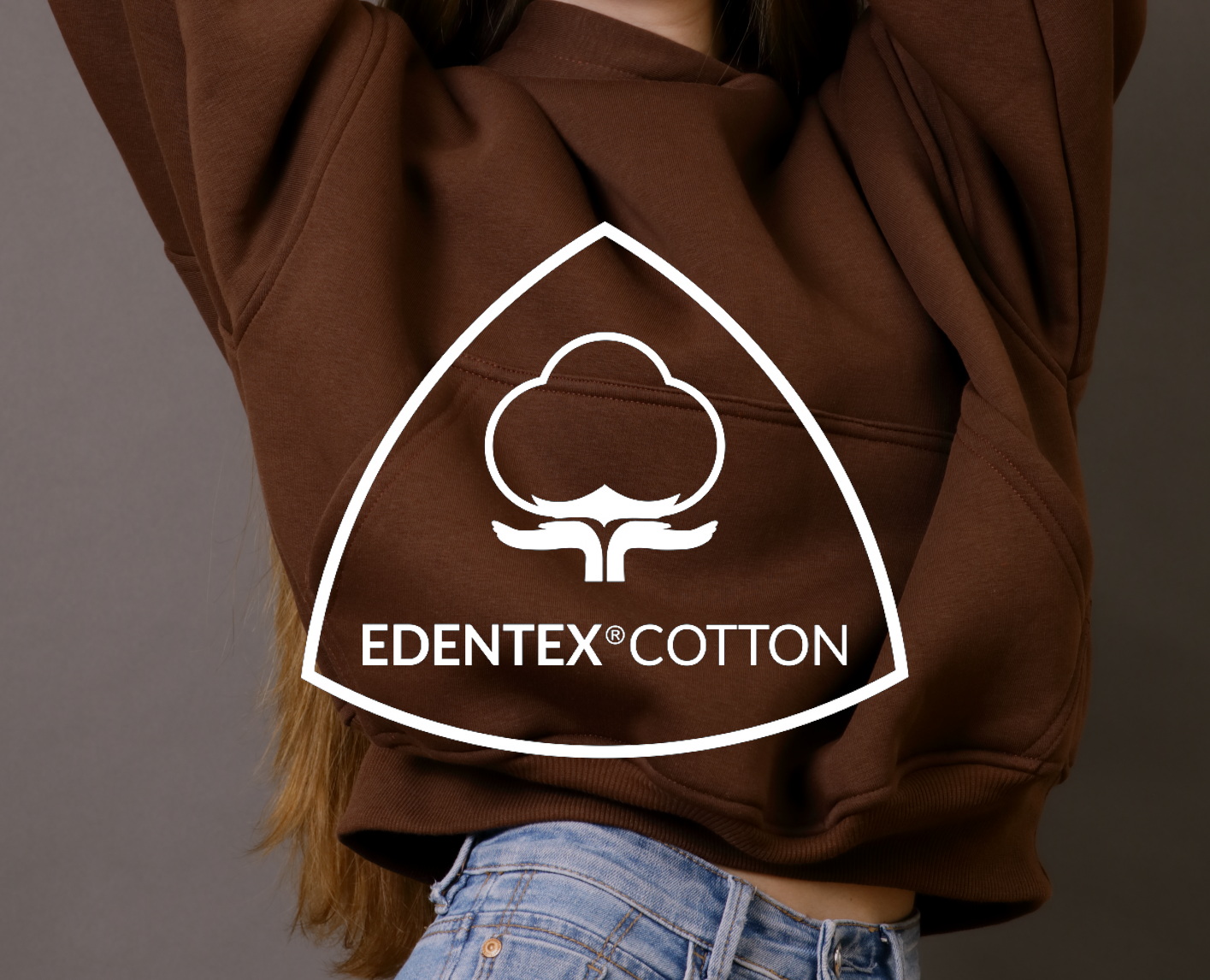 To build a brand & to protect it : EDENTEX®COTTON. Unique quality!